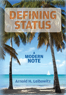 Defining Status: A Modern Note