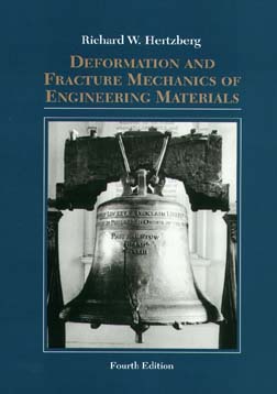 Deformation and Fracture Mechanics of Engineering Materials - Hertzberg, Richard W