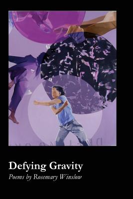 Defying Gravity - Winslow, Rosemary