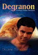 Degranon: A Science Fiction Adventure