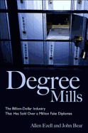Degree Mills: The Billion-Dollar Industry That Has Sold Over a Million Fake Diplomas