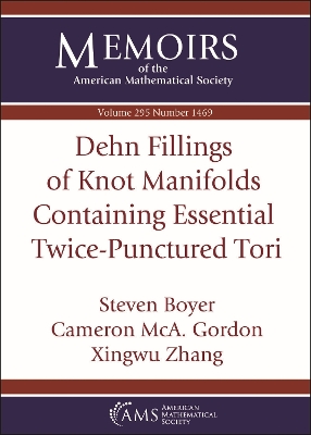 Dehn Fillings of Knot Manifolds Containing Essential Twice-Punctured Tori - Boyer, Steven, and Gordon, Cameron McA., and Zhang, Xingru