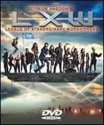 Deitrick Haddon's LXW: League of Xtraordinary Worshippers