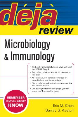 Deja Review Microbiology & Immunology - Chen, Eric, and Kasturi, Sanjay