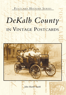 Dekalb County in Vintage Postcards