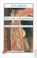 Del Arte a la Politica: Octavio Paz y la Busqueda de la Libertad