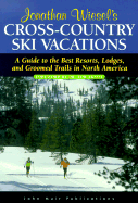 del-Cross-Country Ski Vacations: A Guide to the Best Resorts, Lodges, and Groomed Trails in North America