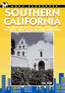 del-Moon Handbooks Southern California: Including Greater Lost Angeles, Disneyland, San Diego, Death Valley, and Other Desert Parks