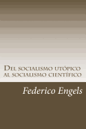 del Socialismo Utopico Al Socialismo Cientifico