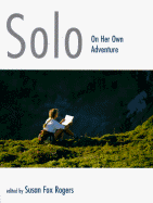 del-Solo: On Her Own Adventure - Rogers, Susan Fox (Editor)