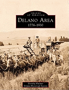 Delano Area: 1776-1930