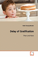 Delay of Gratification