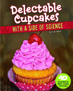 Delectable Cupcakes with a Side of Science: 4D An Augmented Recipe Science Experience