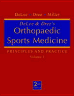Delee & Drez's Orthopaedic Sports Medicine: Principles and Practice, 2-Volume Set