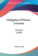 Delegation D'Alsace-Lorraine: Discours (1880)