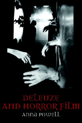 Deleuze and Horror Film - Powell, Anna, Professor