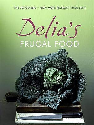 Delia's Frugal Food - Smith, Delia