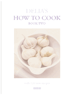 Delia's How to Cook: Book Two: Volume 2