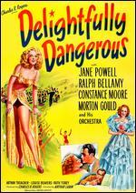 Delightfully Dangerous