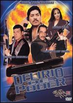 Delirio de Poder - 