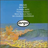 Delius: Sea Drift; Florida Suite - Thomas Hampson (baritone); Welsh National Opera Chorus & Orchestra (choir, chorus); Welsh National Opera Chorus & Orchestra;...