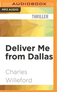 Deliver Me from Dallas!
