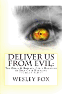 Deliver Us From Evil: : A Family's True Haunting