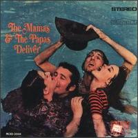 Deliver - The Mamas & the Papas