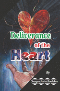 Deliverance of the Heart