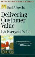 Delivering Customer Value: It's Everyone's Job