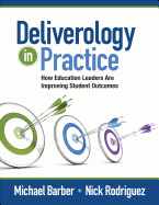 Deliverology in Practice: How Education Leaders are Improving Student Outcomes