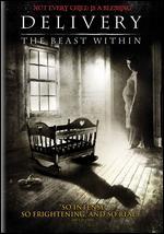 Delivery: The Beast Within - Brian Netto