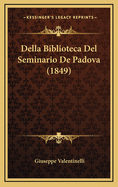 Della Biblioteca del Seminario de Padova (1849)