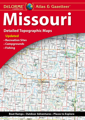 Delorme Atlas & Gazetteer: Missouri - Delorme