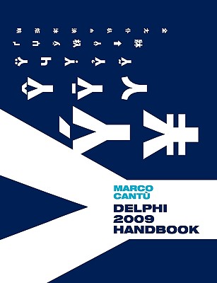 Delphi 2009 Handbook - Cantu, Marco