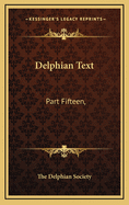 Delphian Text: Part Fifteen,