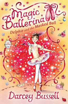 Delphie and the Masked Ball - Bussell, Darcey