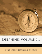 Delphine, Volume 5...