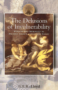 Delusions of Invulnerability