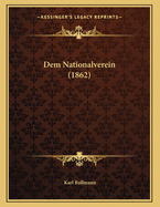 Dem Nationalverein (1862)