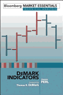 DeMark Indicators - Perl, Jason, and DeMark, Thomas R (Foreword by)