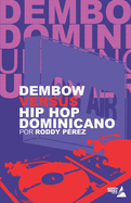 Dembow Versus Hip Hop Dominicano