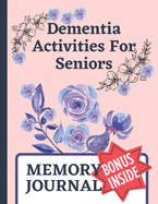 Dementia Activities For Seniors: Dementia Journal Book: Inside With Coloring Sudoku Grid To Grid Drawing Activities.