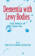 Dementia with Lewy Bodies: Clinical, Pathological, and Treatment Issues