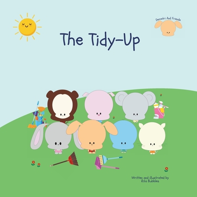 Demetri And Friends: The Tidy Up - Bubbles, Rita