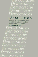 Democracies: Patterns of Majoritarian and Consensus Government in Twenty-One Countries