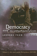 Democracy and Counterterrorism: Lessons from the Past