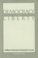 Democracy and Liberty: Volume 2 CL