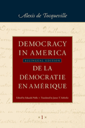 Democracy in America / de la Democratie En Amerique: Historical-Critical Edition of de la Democratie En Amerique