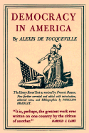 Democracy in America - De Tocqueville, Alexis, Professor, and Bradley, Phillips (Editor)